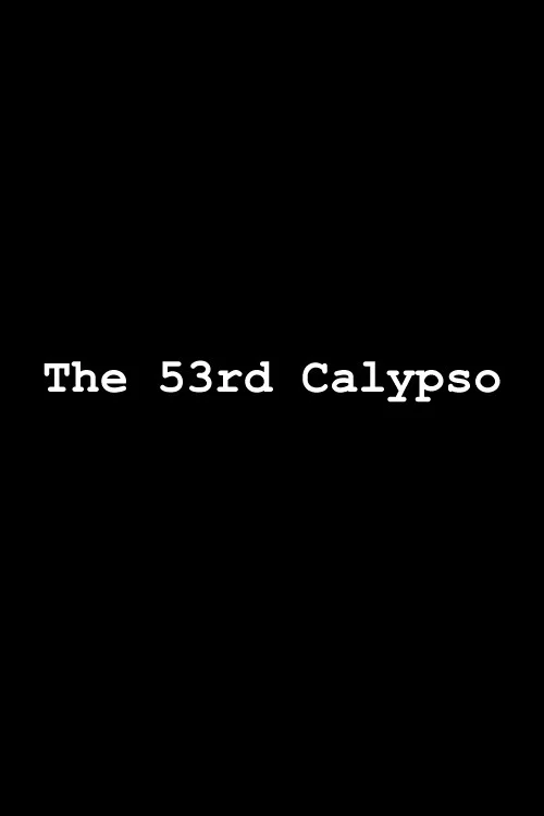 The 53rd Calypso постер