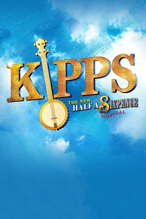 Kipps - The New Half a Sixpence Musical постер