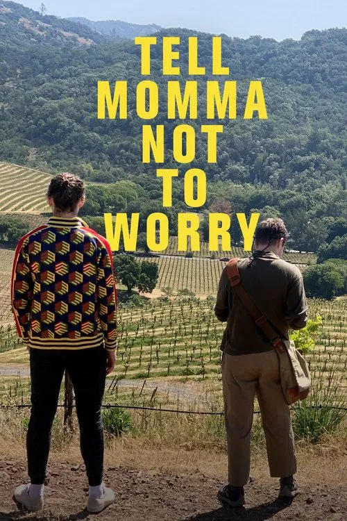 Tell Momma Not to Worry постер