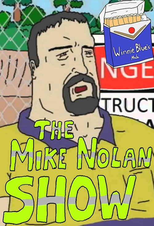 The Mike Nolan Show постер