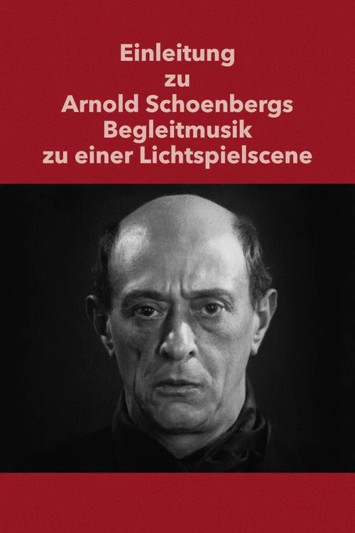 Einleitung zu Arnold Schoenbergs Begleitmusik zu einer Lichtspielscene постер