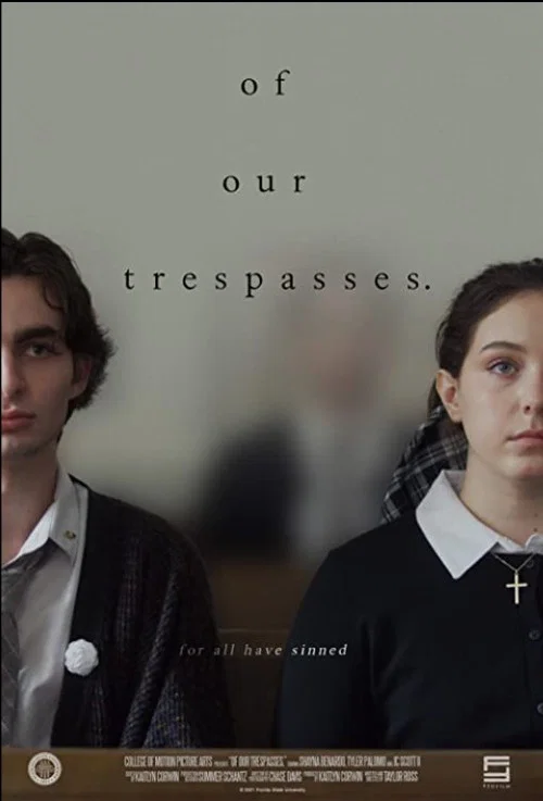 Of Our Trespasses. постер
