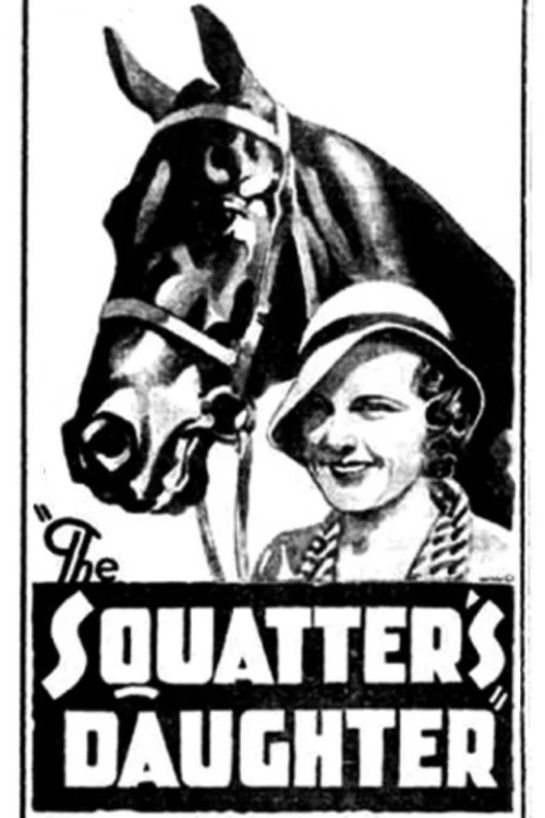 The Squatter's Daughter постер