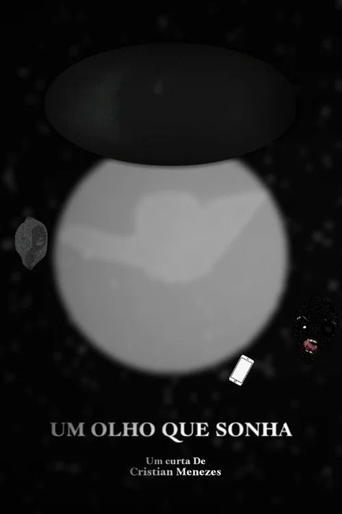 A Eye that Dreams постер