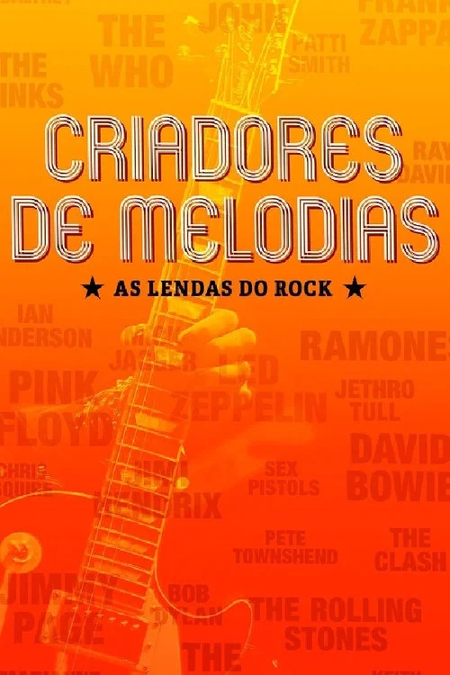 Criadores de Melodias - As Lendas do Rock постер