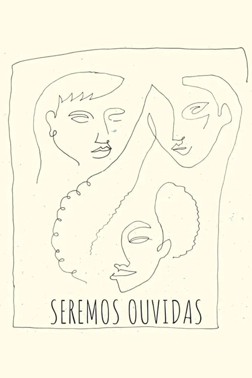Seremos Ouvidas постер