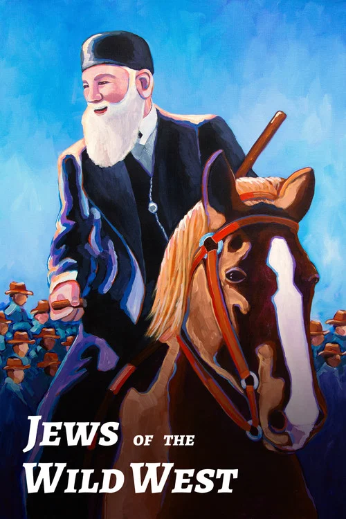 Jews of the Wild West постер