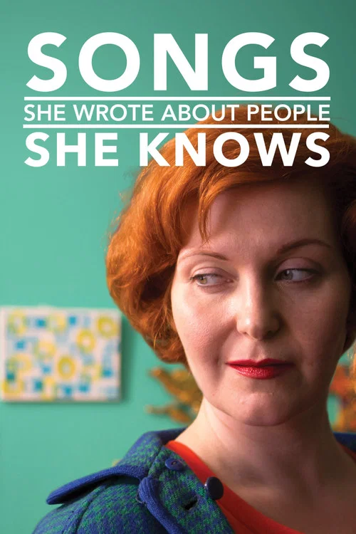 Songs She Wrote About People She Knows постер