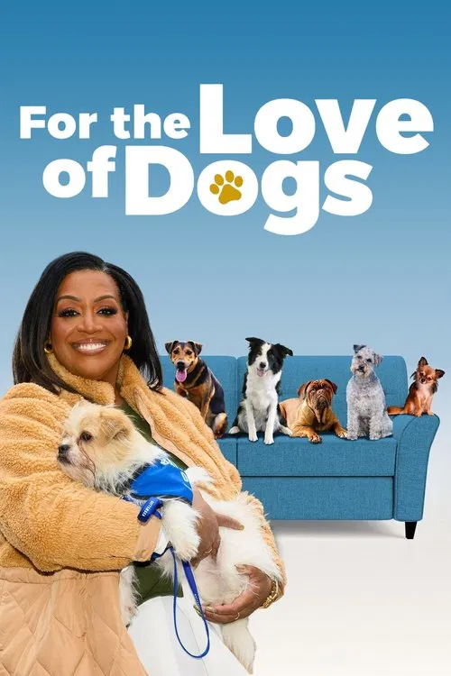 For the Love of Dogs постер