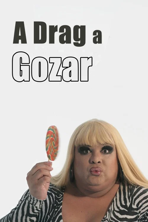 A Drag a Gozar постер