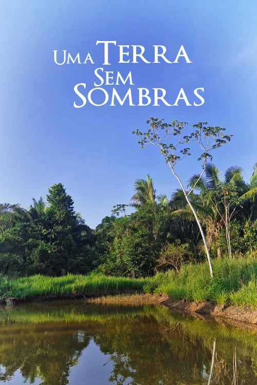 Uma Terra Sem Sombras постер