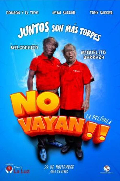 No Vayan!! постер