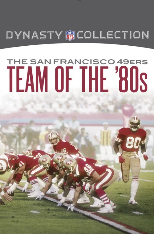 The San Francisco 49ers Team of the '80s постер