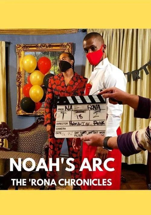 Noah's Arc: The 'Rona Chronicles постер