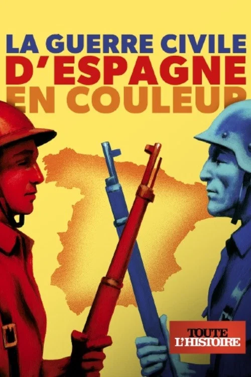 La guerre civile d'Espagne en couleur постер