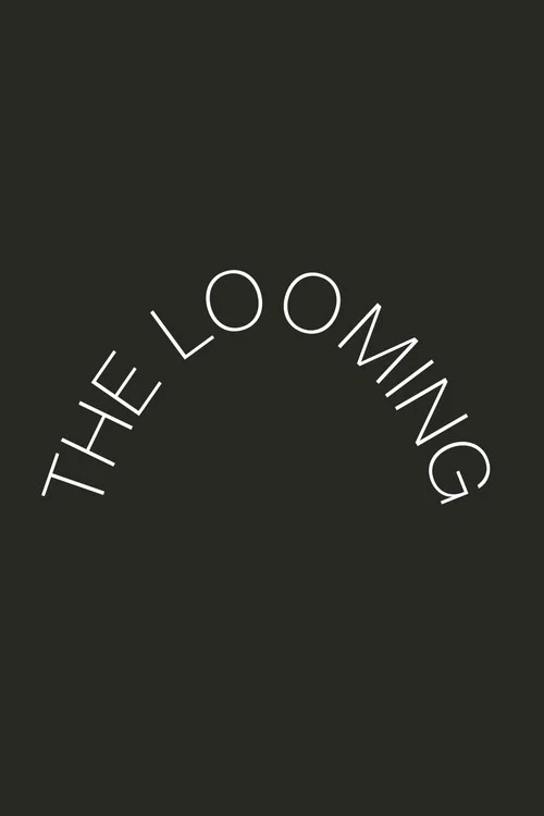 The Looming постер