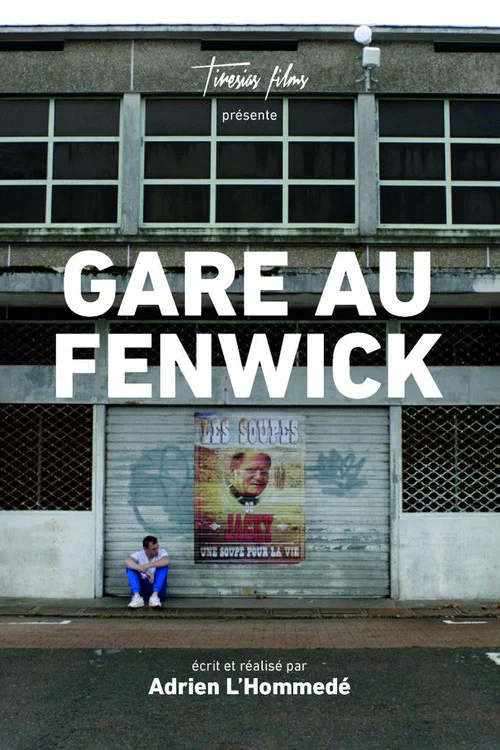 Gare au Fenwick постер
