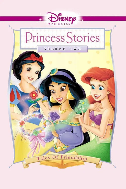 Disney Princess Stories Volume Two: Tales of Friendship постер
