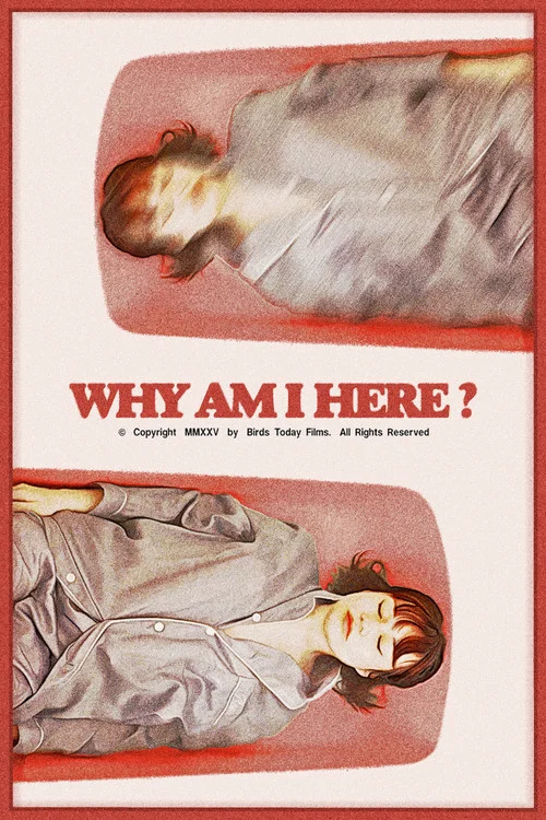 Why Am I Here? постер
