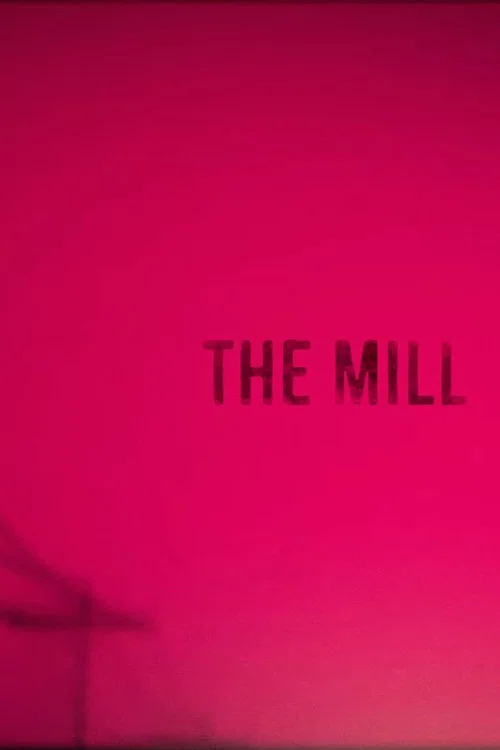 The Mill постер