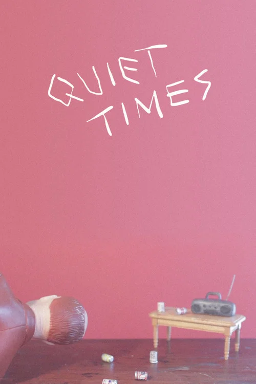 Quiet Times постер