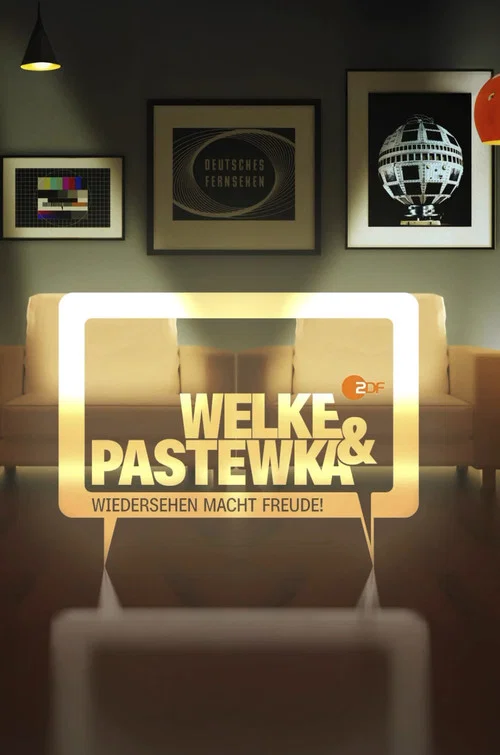 Welke & Pastewka - Wiedersehen macht Freude постер