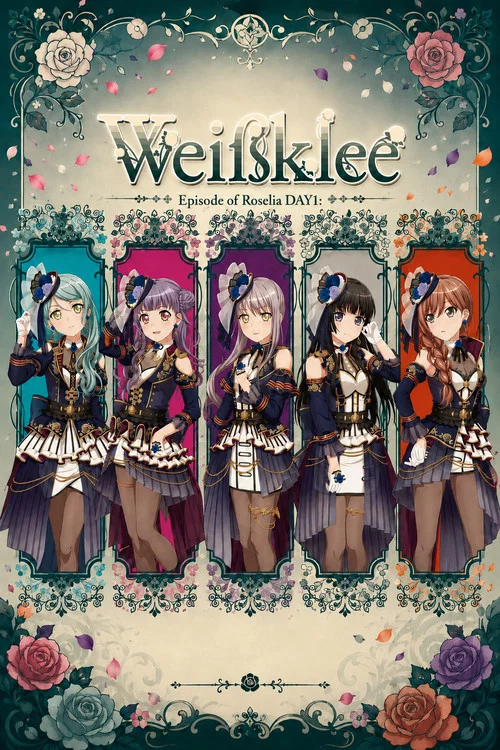 BanG Dream! Episode of Roselia Day 1: Weißklee постер