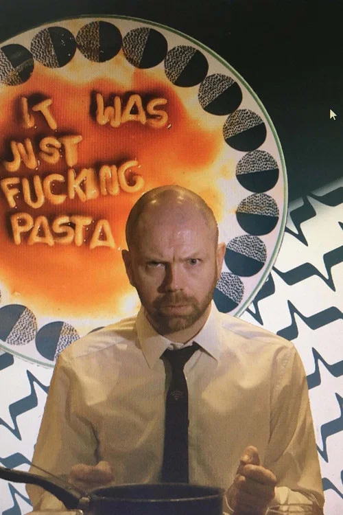 It Was Just Fucking Pasta постер