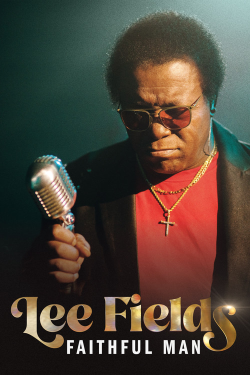 Lee Fields: Faithful Man постер