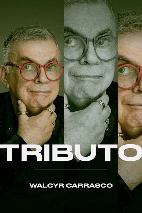 Tributo: Walcyr Carrasco постер