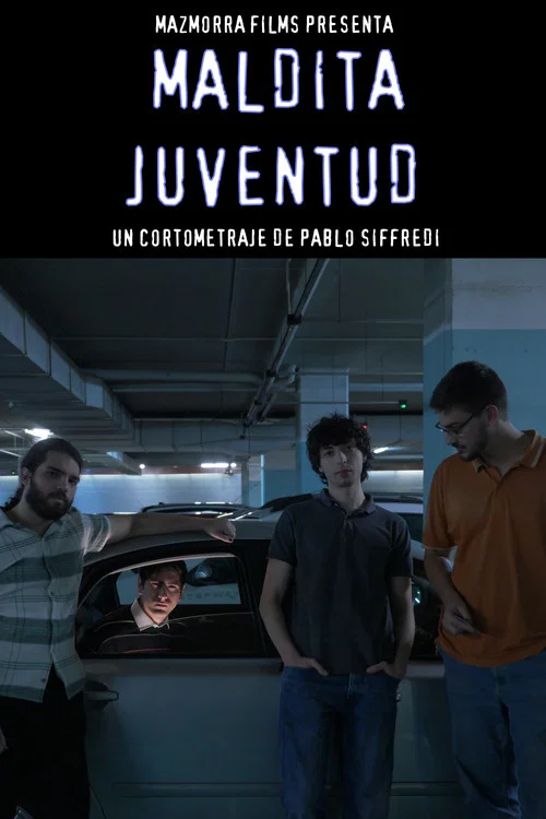 Maldita Juventud постер