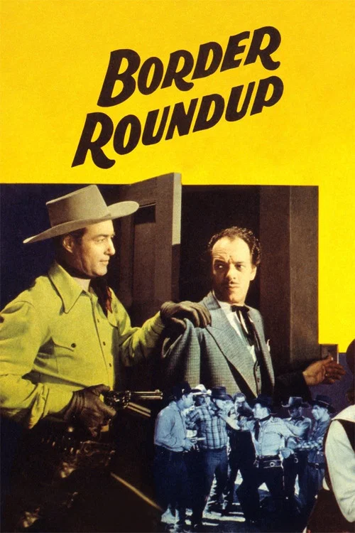 Border Roundup постер