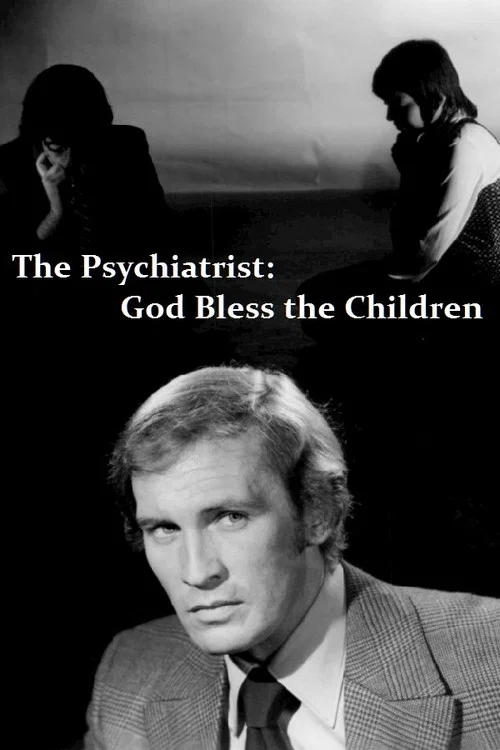 The Psychiatrist: God Bless the Children постер
