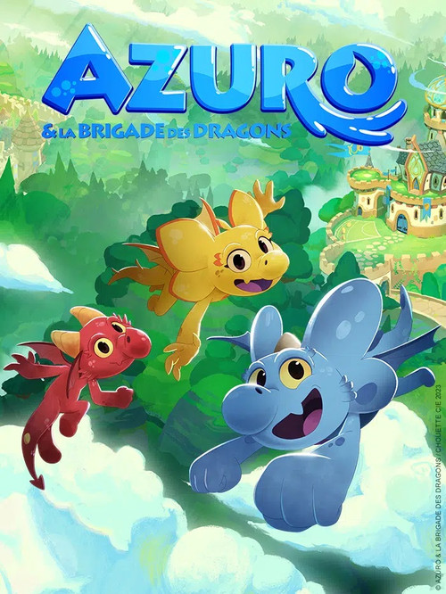 Azuro et la brigade des dragons постер