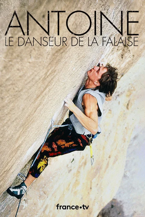 Antoine, le danseur de la falaise постер