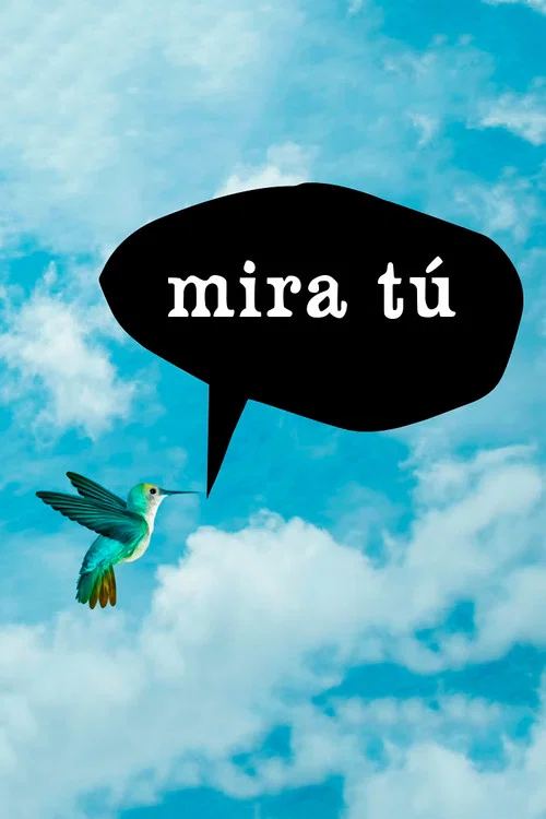 Mira tú постер