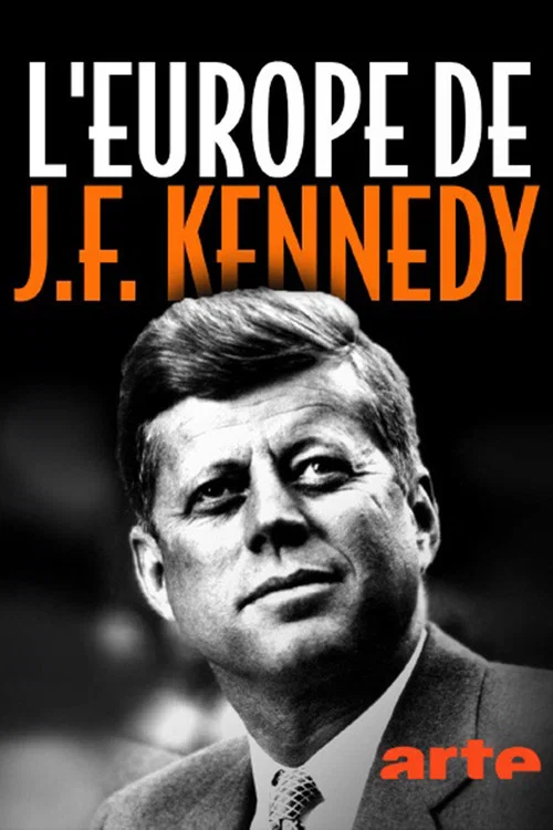 Kennedys Liebe zu Europa постер