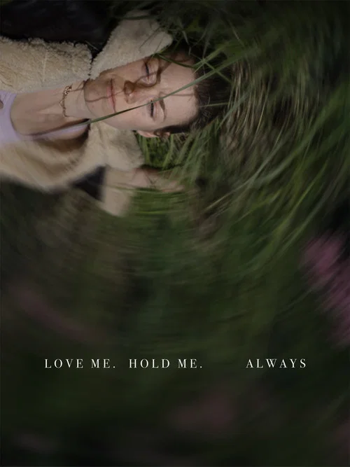Love Me, Hold Me, Always постер