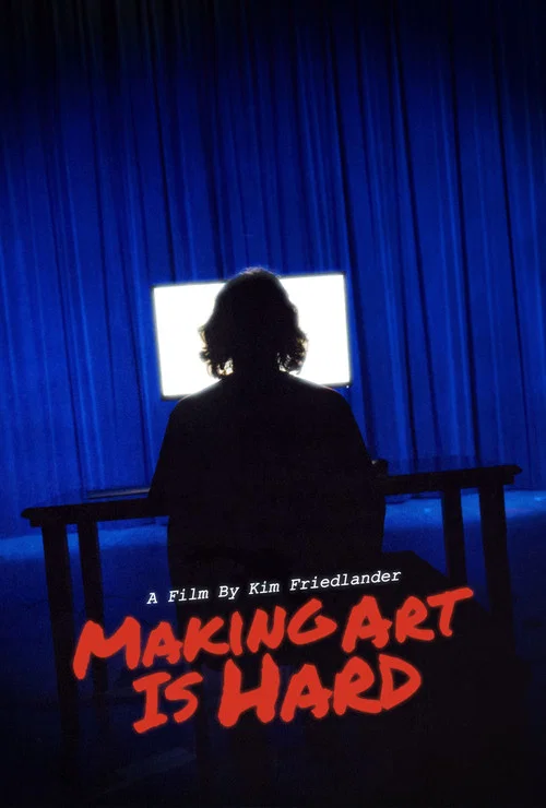 Making Art Is Hard постер