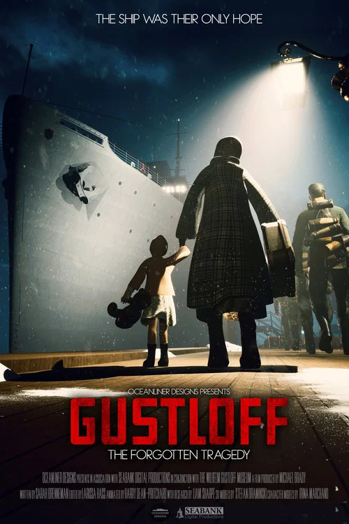Gustloff: The Forgotten Tragedy постер