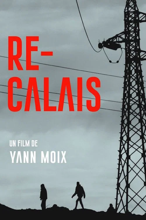 Re-Calais постер