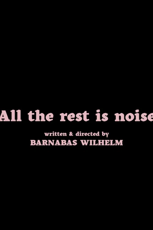 All the Rest Is Noise постер