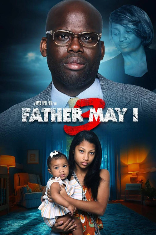 Father May I 3 постер