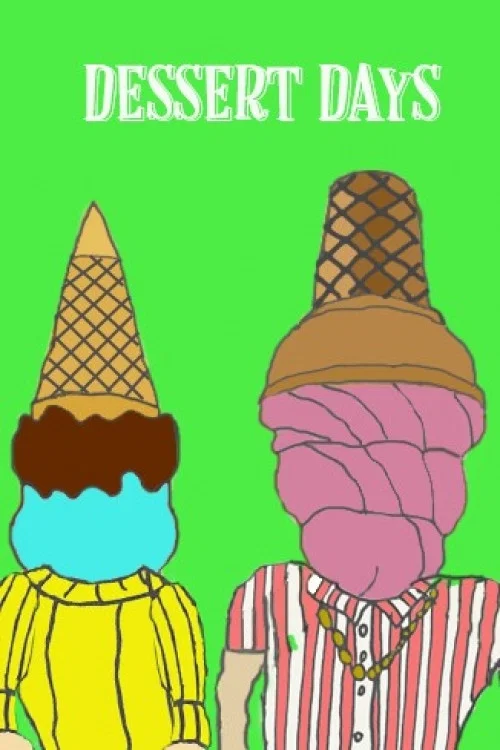 Dessert Days постер