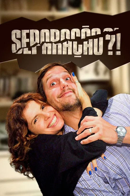 Separação?! постер