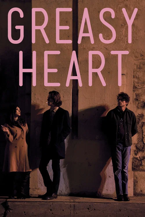 Greasy Heart постер