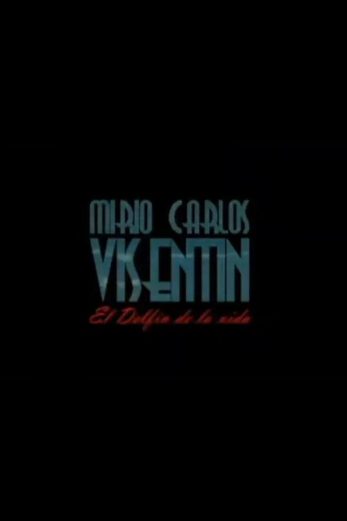 Visentín, el Delfín de la vida постер
