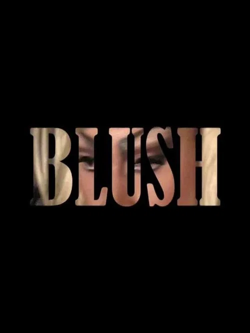 Blush постер