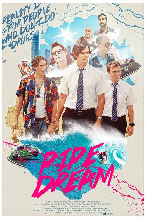 Pipe Dream постер