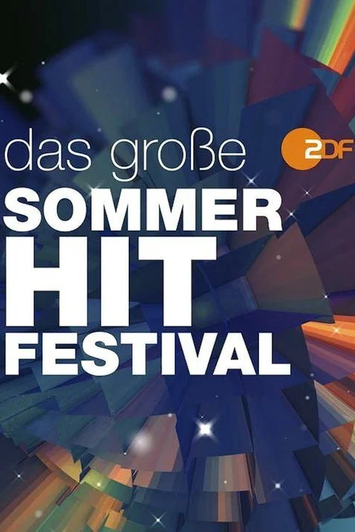 Das ZDF-Sommerhitfestival постер
